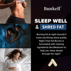 Bunkell® Night Burn + Sleep Support